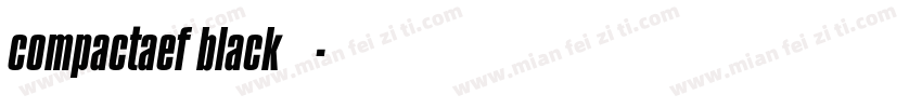 compactaef black字体字体转换